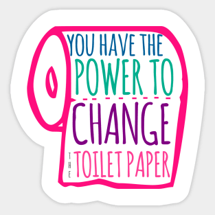 Power to Change Sticker